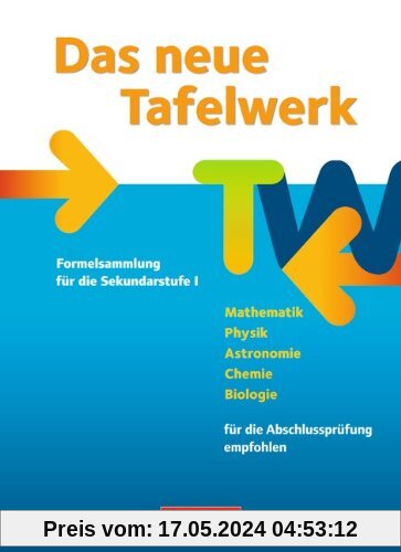 Das neue Tafelwerk - Westliche Bundesländer - Ausgabe 2011: Schülerbuch
